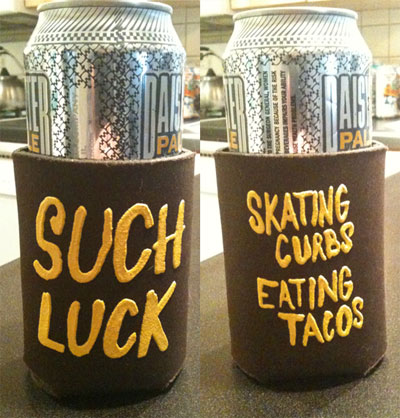 Such Luck - Coozie